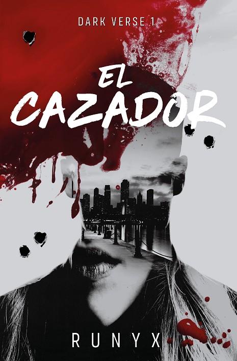 CAZADOR, EL/  (DARK VERSE 1) | 9788466679022 | RUNYX