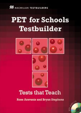 PET FOR SCHOOLS TESTBUILDER PACK | 9780230407121 | ARAVANIS, R./STEPHENS, B.