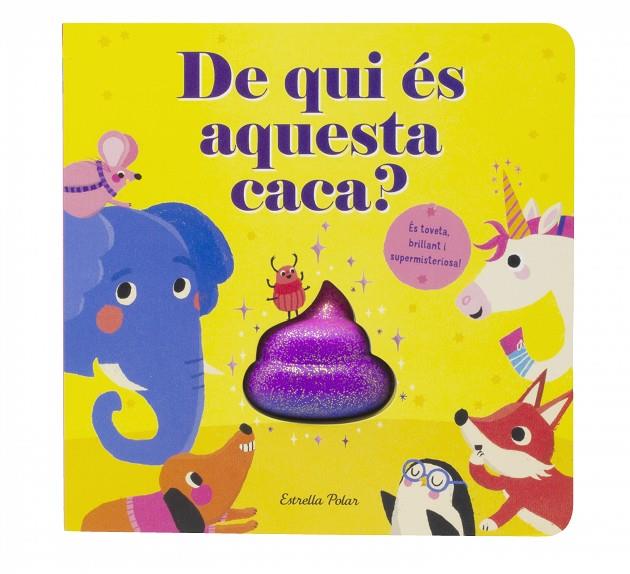 DE QUI ÉS AQUESTA CACA? | 9788413895499 | MCLEAN, DANIELLE