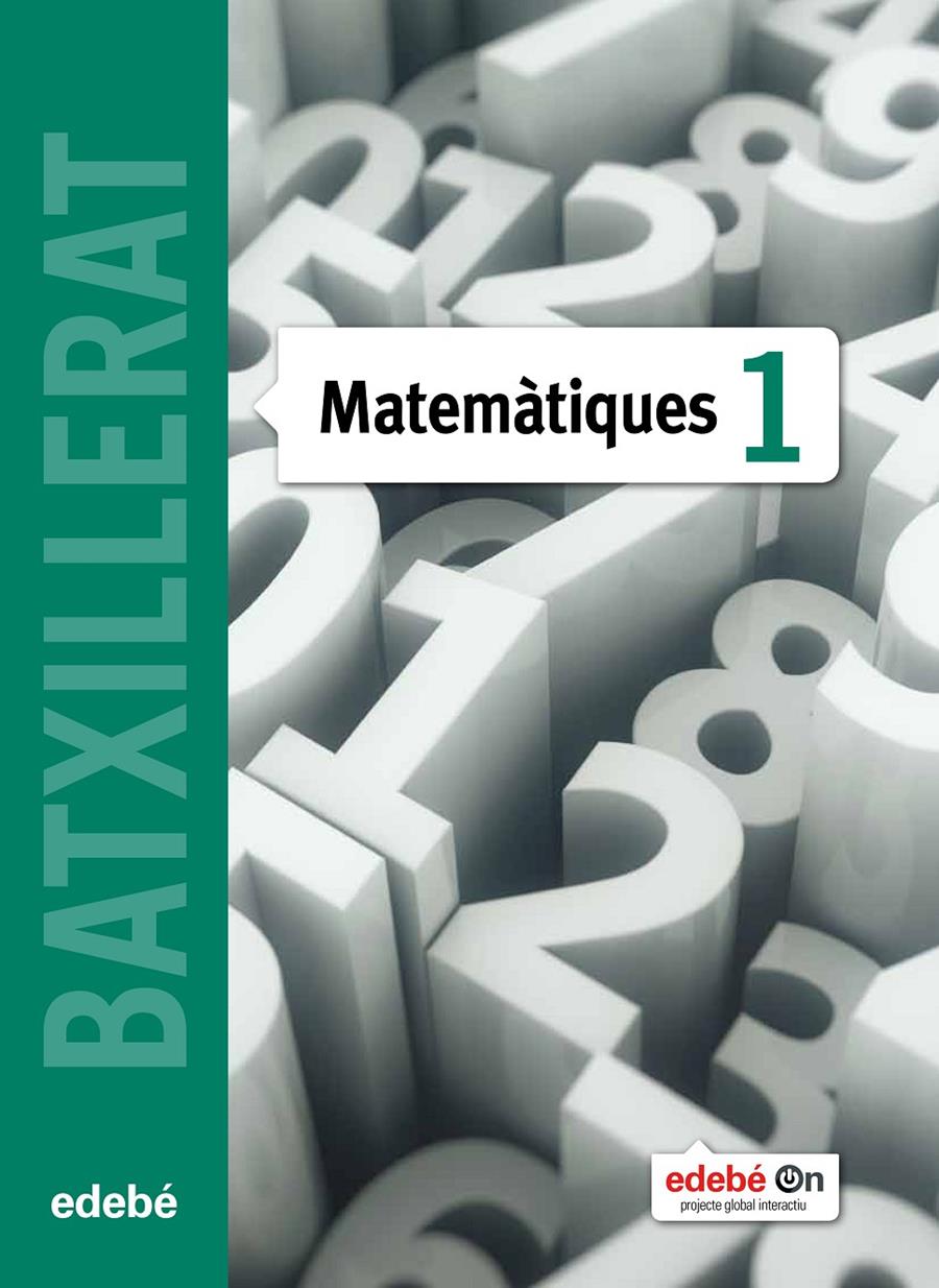 MATEMATIQUES 1 BATXILLERAT | 9788468320847 | EDEBE