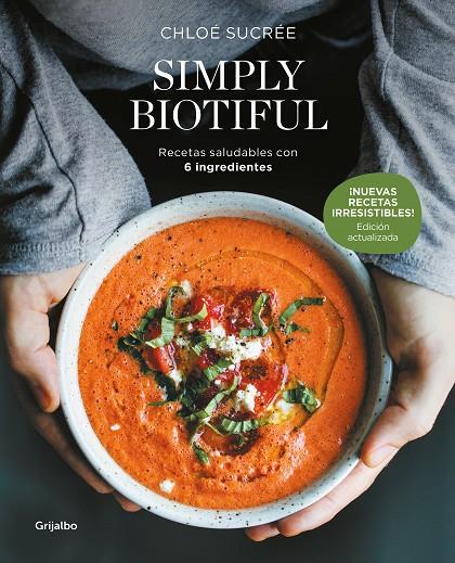 SIMPLY BIOTIFUL (EDICIÓN ACTUALIZADA) | 9788425368349 | SUCRÉE, CHLOÉ