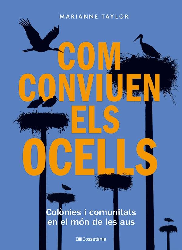 COM CONVIUEN ELS OCELLS | 9788413563442 | TAYLOR, MARIANNE