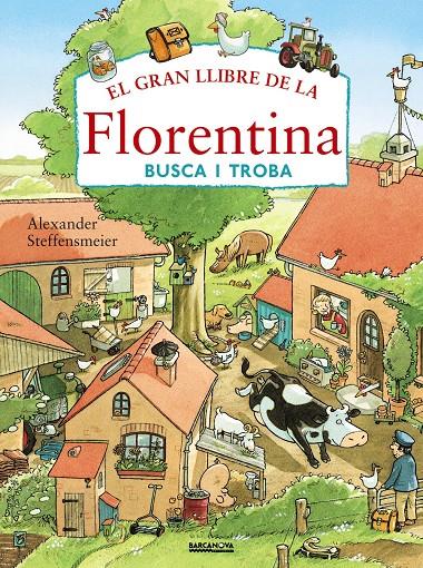 GRAN LLIBRE DE LA FLORENTINA. BUSCA I TROBA | 9788448941147 | STEFFENSMEIER, ALEXANDER