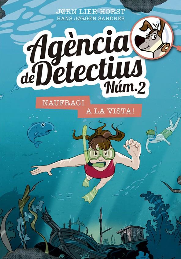 AGÈNCIA DE DETECTIUS NÚM. 2 - NAUFRAGI A LA VISTA 13 | 9788424666453 | HORST, JORN LIER