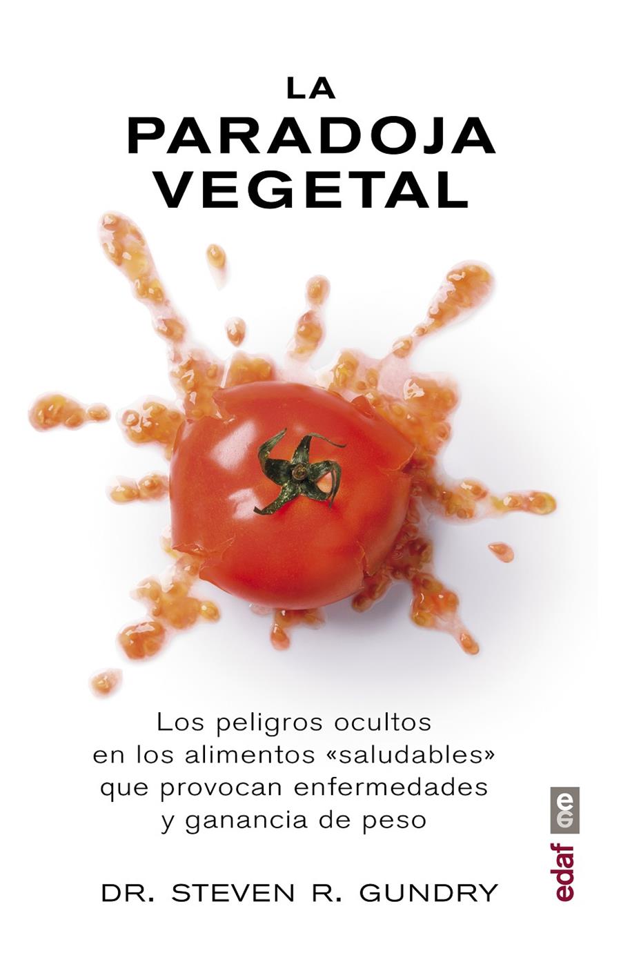 PARADOJA VEGETAL, LA | 9788441437869 | GUNDRY, STEVEN R.