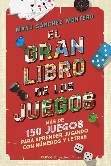 GRAN LIBRO DE LOS JUEGOS, EL | 9788449342783 | SÁNCHEZ MONTERO, MANU