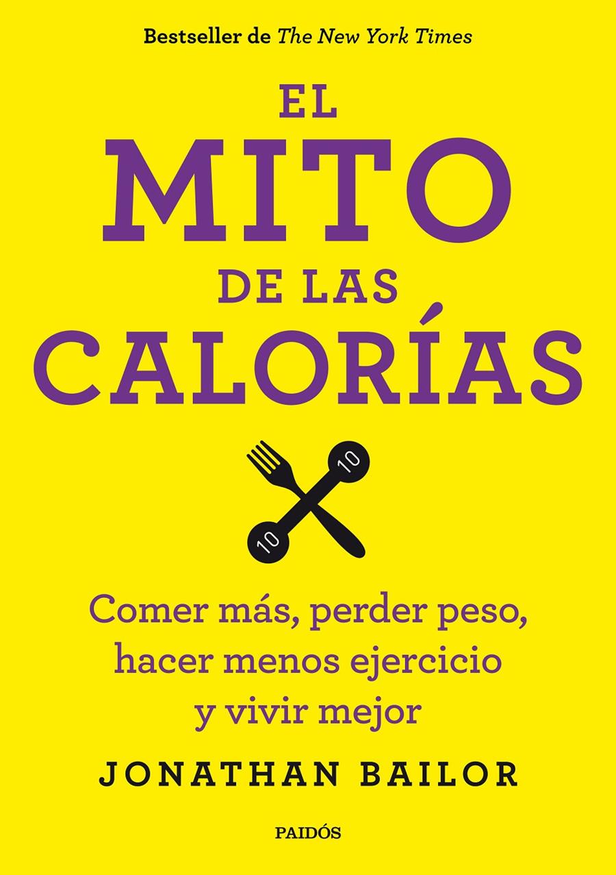 MITO DE LAS CALORÍAS, EL | 9788449330711 | BAILOR, JONATHAN