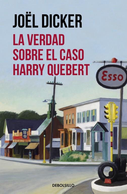 VERDAD SOBRE EL CASO HARRY QUEBERT, LA | 9788490628379 | DICKER,JOËL