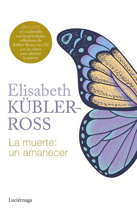 MUERTE: UN AMANECER, LA | 9788419996299 | KÜBLER-ROSS, ELISABETH