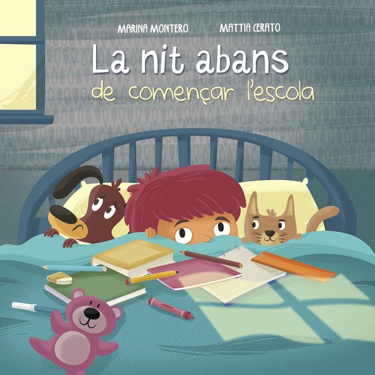 NIT ABANS DE COMENÇAR L'ESCOLA, LA | 9788448846657 | MONTERO, MARINA/CERATO, MATTIA