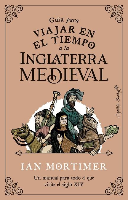 GUÍA PARA VIAJAR EN EL TIEMPO A LA INGLATERRA MEDIEVAL | 9788412554083 | MORTIMER, IAN