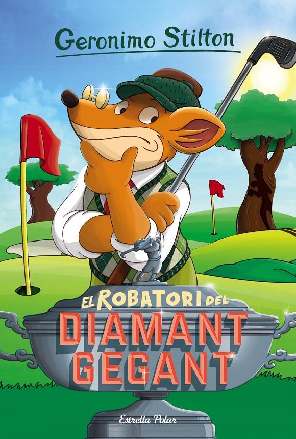 ROBATORI DEL DIAMANT GEGANT, EL | 9788416522439 | GERONIMO STILTON