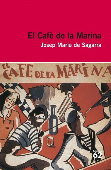 CAFE DE LA MARINA, EL | 9788415192923 | SAGARRA, JOSEP MARIA DE