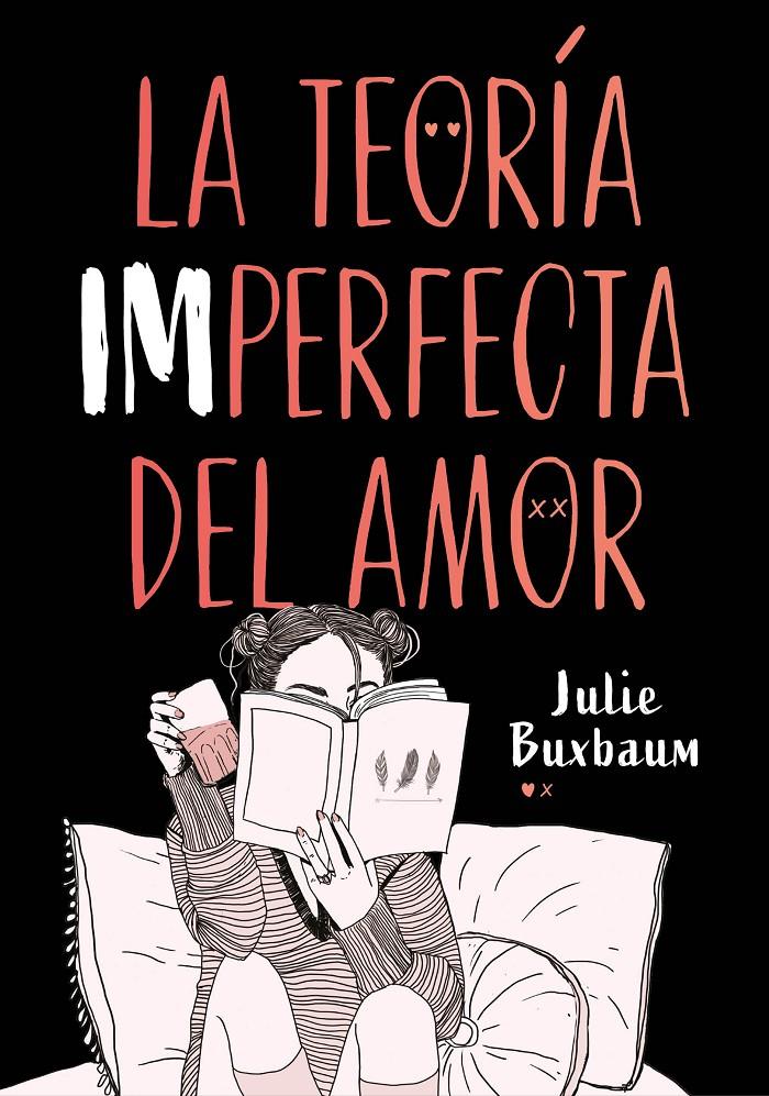 TEORÍA IMPERFECTA DEL AMOR, LA | 9788417671617 | BUXBAUM, JULIE