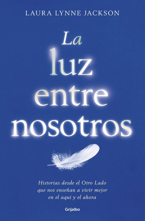 LUZ ENTRE NOSOTROS, LA | 9788425355080 | JACKSON, LAURA LYNNE