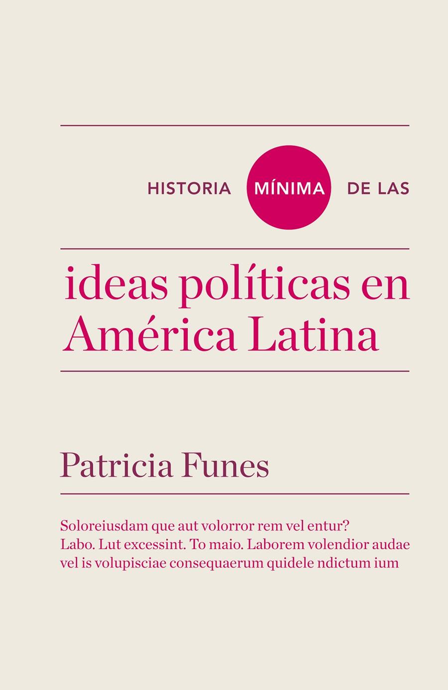 HISTORIA MÍNIMA DE LAS IDEAS EN AMÉRICA LATINA | 9788415832829 | FUNES, PATRICIA