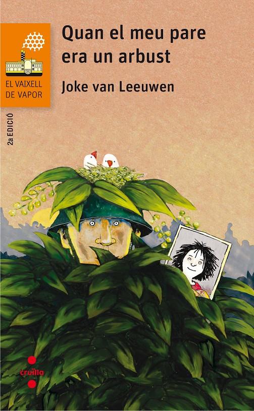 QUAN EL MEU PARE ERA UN ARBUST | 9788466143967 | VAN LEEUWEN, JOKE