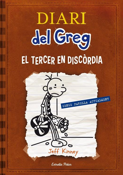 DIARI DEL GREG 7 EL TERCER EN DISCÒRDIA | 9788415853220 | KINNEY