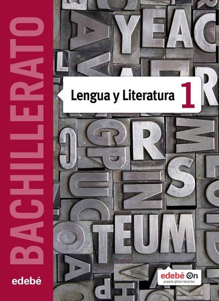 LENGUA LITERATURA 1ºBACHILLERATO | 9788468320663 | EDEBÉ, OBRA COLECTIVA