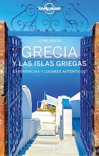 GRECIA Y LAS ISLAS GRIEGAS, LO MEJOR DE | 9788408225782 | RICHMOND, SIMON/ARMSTRONG, KATE/BUTLER, STUART/DRAGICEVICH, PETER/KAMINSKI, ANNA/MCNAUGHTAN, HUGH/MO