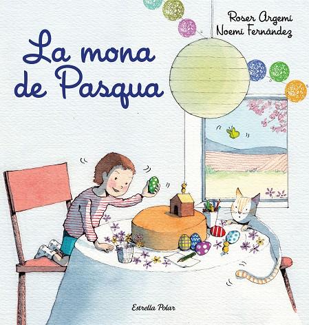 MONA DE PASQUA, LA | 9788418443213 | FERNÀNDEZ, NOEMÍ/ARGEMÍ, ROSER