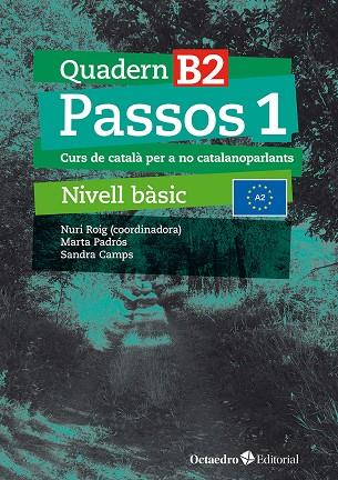 PASSOS 1. QUADERN B2 | 9788410054073 | ROIG MARTÍNEZ, NURI/CAMPS FERNÁNDEZ, SANDRA/PADRÓS COLL, MARTA/DARANAS VIÑOLAS, MERITXELL