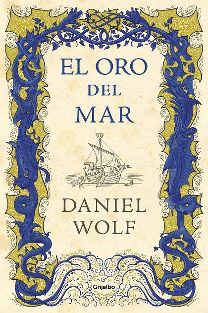 ORO DEL MAR, EL | 9788425356803 | WOLF, DANIEL