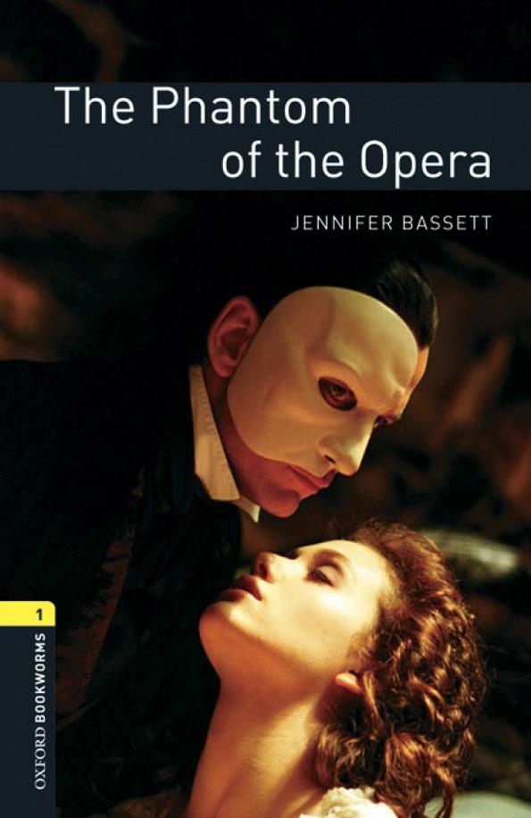 PHANTOM OF THE OPERA, THE ( BKWL. 1) | 9780194610612 | BASSETT, JENNIFER