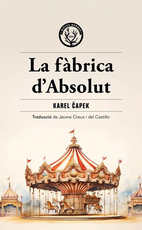 FÀBRICA D'ABSOLUT, LA | 9788412910964 | CAPEK, KAREL