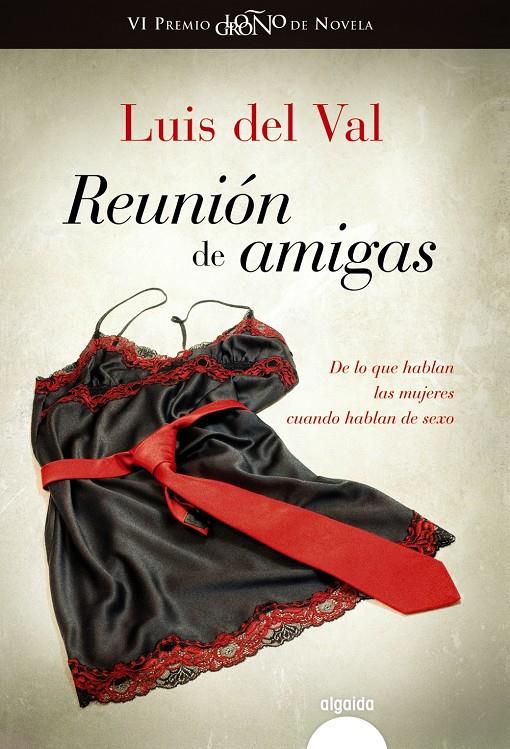 REUNIÓN DE AMIGAS | 9788498778694 | DEL VAL, LUIS