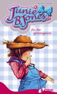 JUNIE B. JONES FA DE GRANGERA | 9788499064000 | PARK, BARBARA