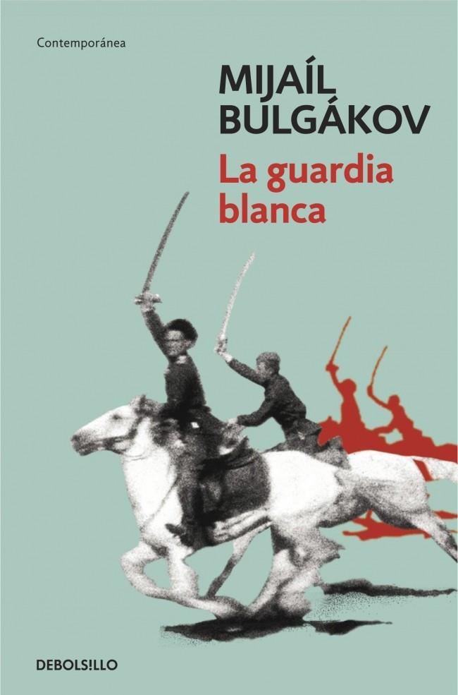 GUARDIA BLANCA, LA | 9788490327449 | BULGAKOV,MIJAIL