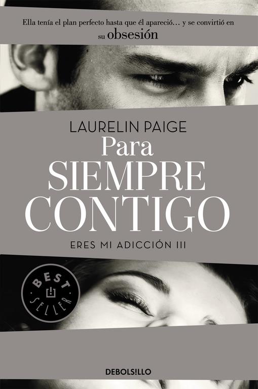 PARA SIEMPRE CONTIGO (ERES MI ADICCIÓN III) | 9788490628485 | PAGE, LAURELIN