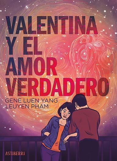 VALENTINA Y EL AMOR VERDADERO | 9788410332218 | LUEN YANG, GENE/PHAM, LEUYEN