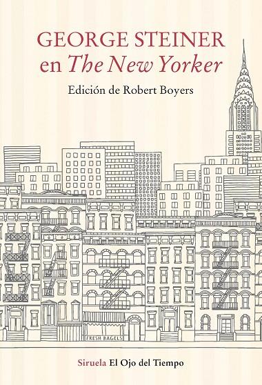 GEORGE STEINER EN THE NEW YORKER | 9788417996956 | STEINER, GEORGE