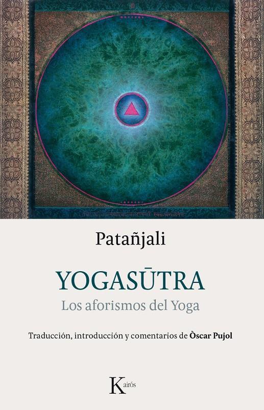 YOGASUTRA | 9788499884981 | PUJOL, OSCAR (TRADUCTOR)