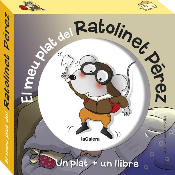 MEU PLAT DEL RATOLINET PÉREZ, EL | 9788424662905 | CANYELLES, ANNA