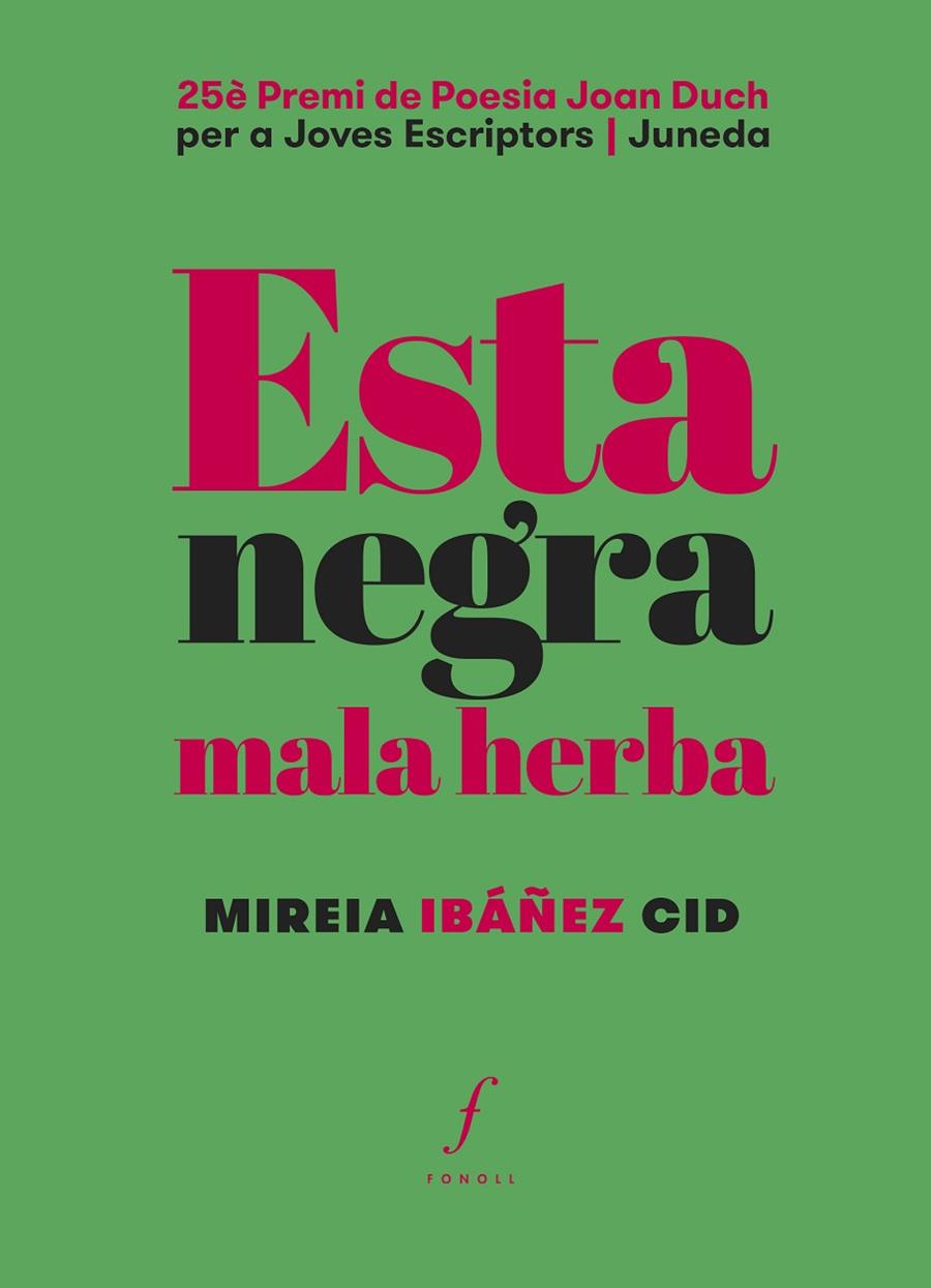 ESTA NEGRA MALA HERBA | 9788410220270 | IBÁÑEZ CID, MIREIA