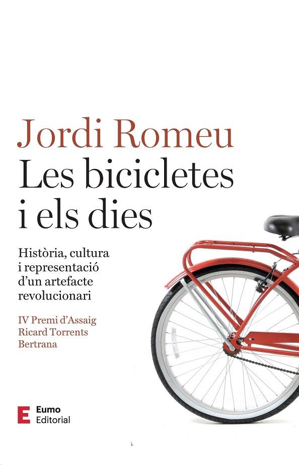 BICICLETES I ELS DIES, LES | 9788497668392 | ROMEU ROVIRA, JORDI