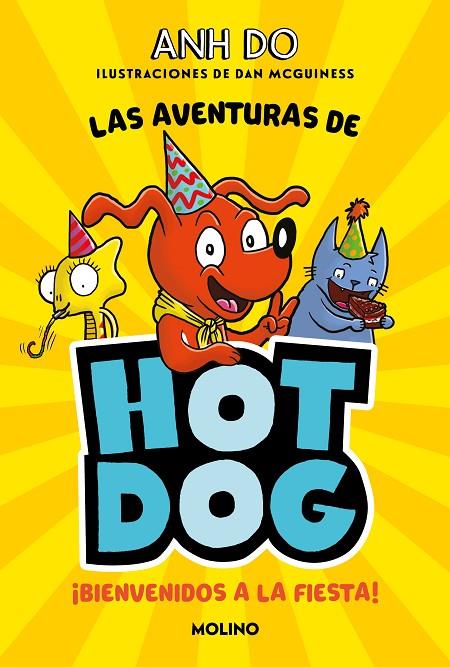 LAS AVENTURAS DE HOTDOG! 2 - BIENVENIDOS A LA FIESTA | 9788427225992 | DO, ANH