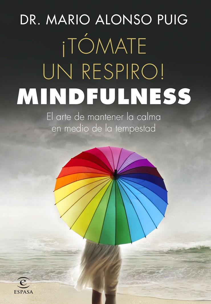 TOMATE UN RESPIRO MINDFULNESS | 9788467048766 | ALONSO, MARIO 