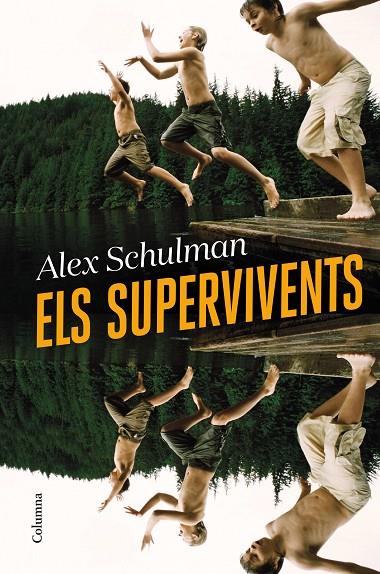 SUPERVIVENTS, ELS | 9788466428668 | SCHULMAN, ALEX