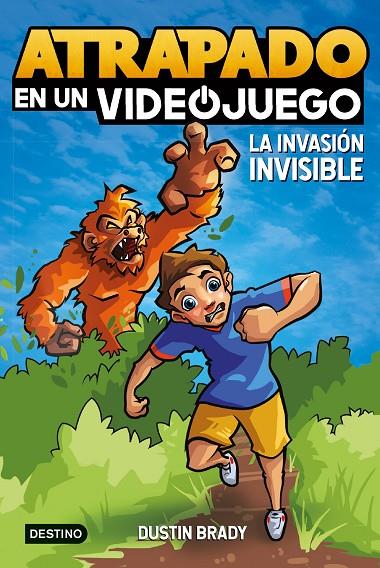 ATRAPADO EN UN VIDEOJUEGO.2/ LA INVASIÓN INVISIBLE | 9788408254065 | BRADY, DUSTIN