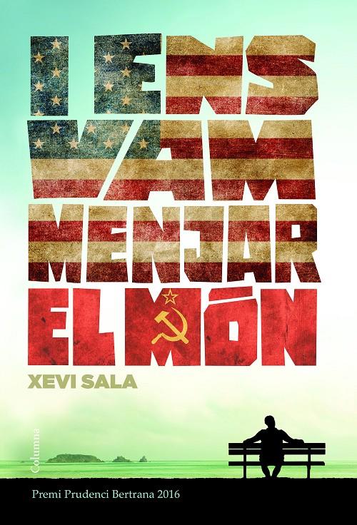 I ENS VAM MENJAR EL MÓN | 9788466421652 | SALA, XEVI