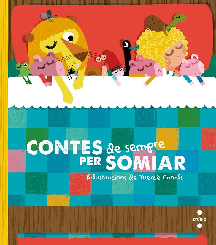 CONTES DE SEMPRE PER SOMIAR | 9788466143752 | CANALS, MERCE