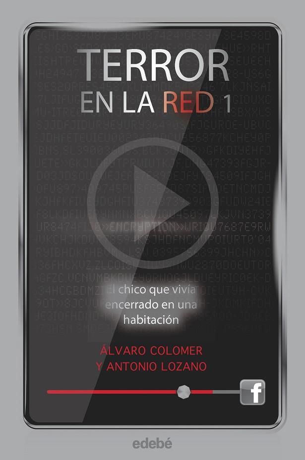 TERROR EN LA RED 1 | 9788468307169 | COLOMER, A./ LOZANO, A.