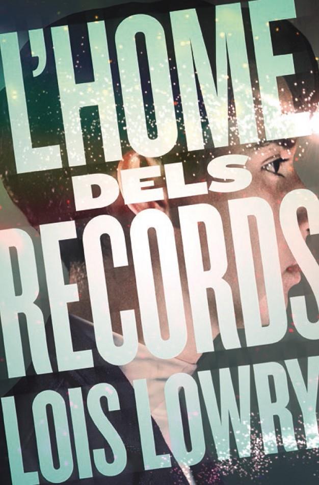 HOME DELS RECORDS, L' | 9788466143783 | LOWRY, LOIS