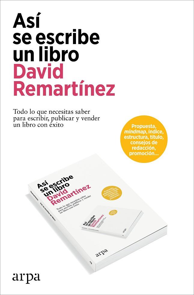 ASÍ SE ESCRIBE UN LIBRO | 9788419558954 | REMARTÍNEZ, DAVID