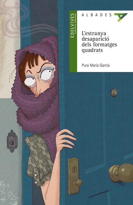 ESTRANYA DESAPARICIÓ DELS FORMATGES QUADRATS, L' | 9788414011263 | GARCÍA PÉREZ, PURA Mª