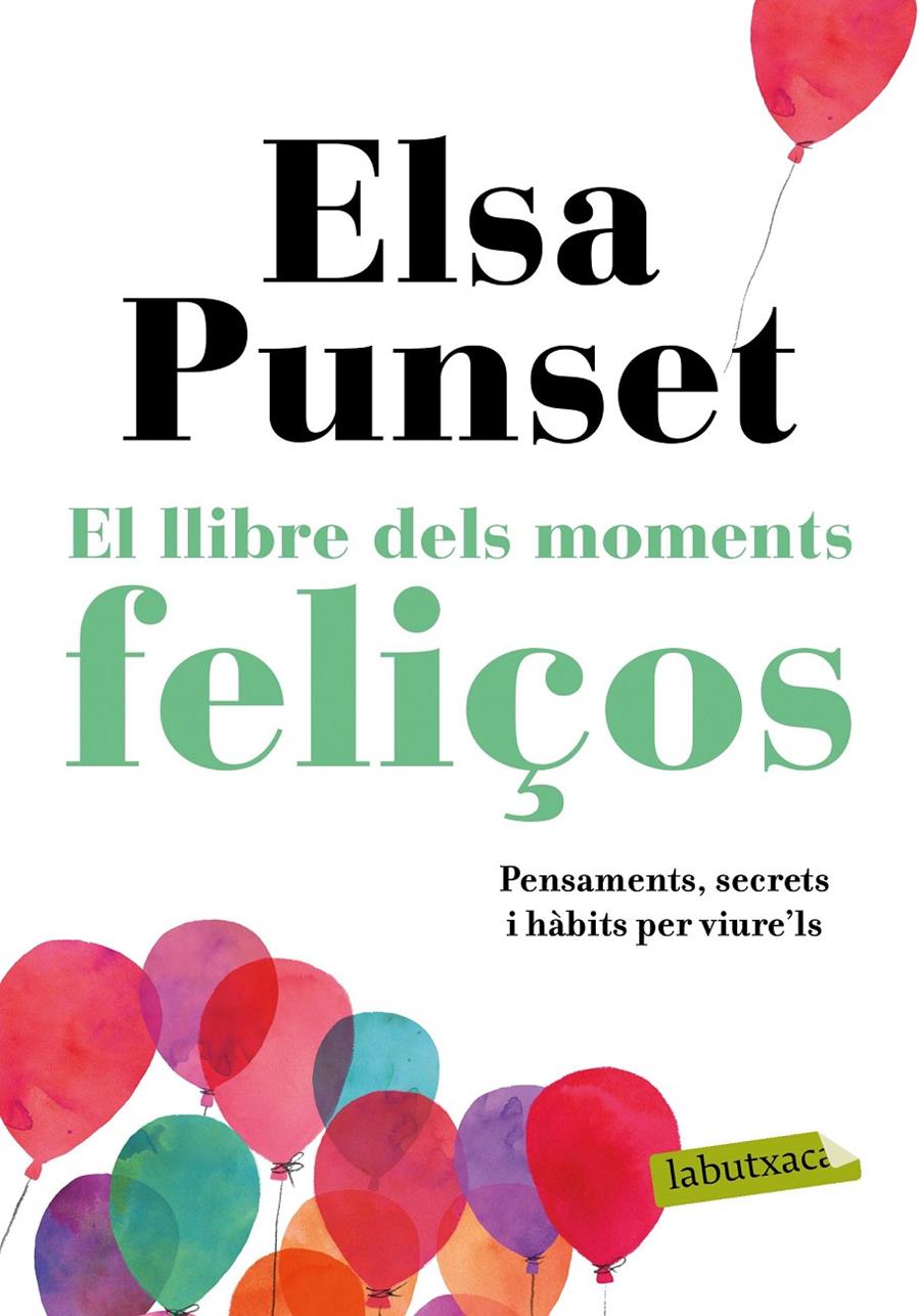 LLIBRE DELS MOMENTS FELIÇOS, EL | 9788417420895 | PUNSET, ELSA